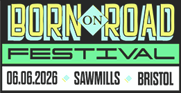 Born On Road Festival — 06.06.2026 — Sawmills, Bristol